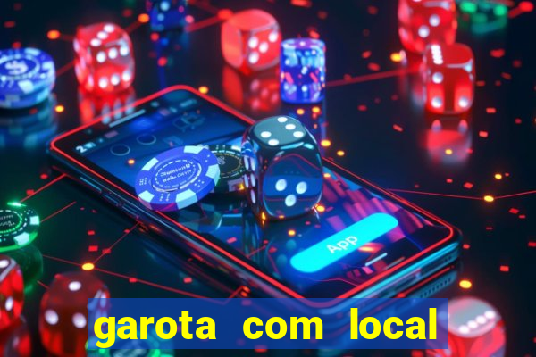 garota com local em joinville